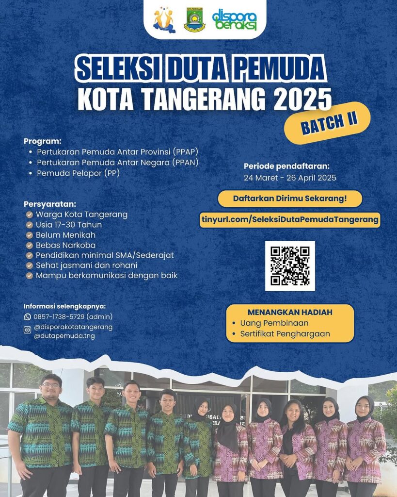 50885buktikan potensimu pendaftaran duta pemuda kota tangerang batch ii dibuka hingga 26 april 2025 508851